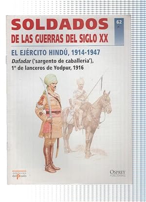 Bild des Verkufers fr Soldados de las Guerras del Siglo XX, Numero 62: EL EJERCITO HINDU, 1914-1947 zum Verkauf von EL BOLETIN