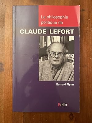 Immagine del venditore per La philosophie politique de Claude Lefort venduto da Librairie des Possibles