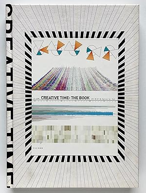 Image du vendeur pour Creative Time: The Book: 33 Years of Public Art in New York City mis en vente par Lectern Books