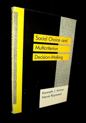 Image du vendeur pour Social Choice and Multicriterion Decision-Making mis en vente par The Armadillo's Pillow