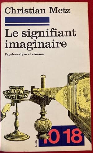 Bild des Verkufers fr Le Signifiant Imaginaire: Psychanalyse et Cinma. zum Verkauf von Plurabelle Books Ltd