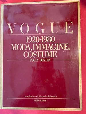 Seller image for Vogue 1920 - 1980: Moda, Immagine, Costume. for sale by Plurabelle Books Ltd