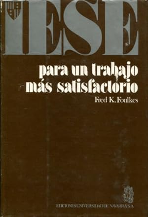 Seller image for PARA UN TRABAJO MS SATISFACTORIO. for sale by Libros Ambig