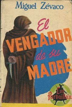 Seller image for EL VENGADO DE SU MADRE. for sale by Libros Ambig