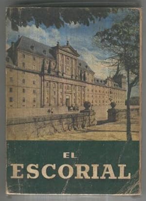 Seller image for El Escorial. El Monasterio y las casitas del principe y del infante (aviejado) for sale by El Boletin