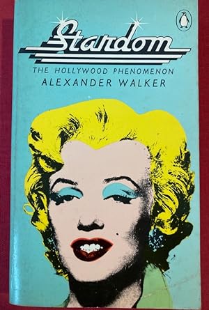 Seller image for Stardom: The Hollywood Phenomenon. for sale by Plurabelle Books Ltd
