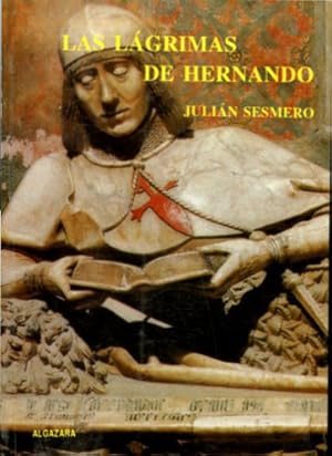 Imagen del vendedor de LAS LAGRIMAS DE HERNANDO. a la venta por Libros Ambig