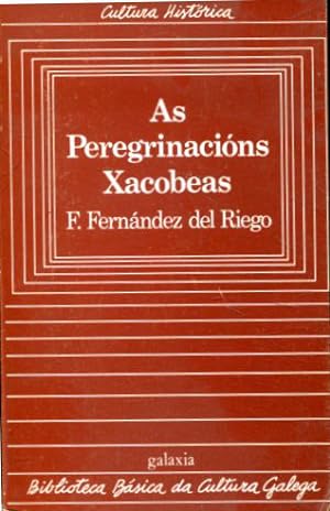 Imagen del vendedor de AS PEREGRINACIÓNS XACOBEAS. a la venta por Libros Ambigú