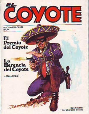 Imagen del vendedor de EL COYOTE. N 79: EL PREMIO DEL COYOTE. LA HERENCIA DEL COYOTE. a la venta por Libros Ambig