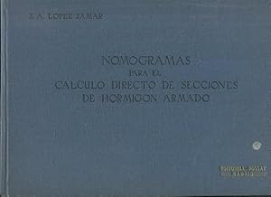 Seller image for NOMOGRAMAS PARA EL CALCULO DIRECTO DE SECCIONES DE HORMIGON ARMADO. for sale by Libros Ambig