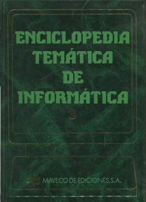 ENCICLOPEDIA TEMATICA DE INFORMATICA. 3.