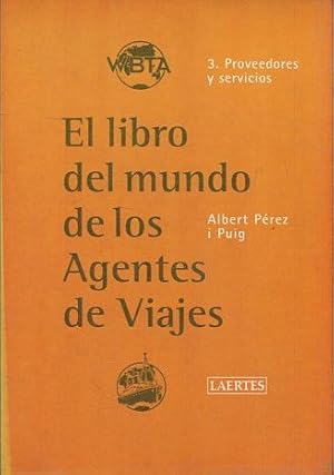 Seller image for EL LIBRO DEL MUNDO DE LOS AGENTES DE VIAJES. for sale by Libros Ambig