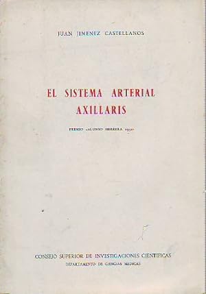 Seller image for EL SISTEMA ARTERIAL AXILLARIS. for sale by Libros Ambig