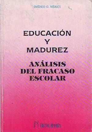 Imagen del vendedor de EDUCACIN Y MADUREZ. ANLISIS DEL FRACASO ESCOLAR. a la venta por Libros Ambig