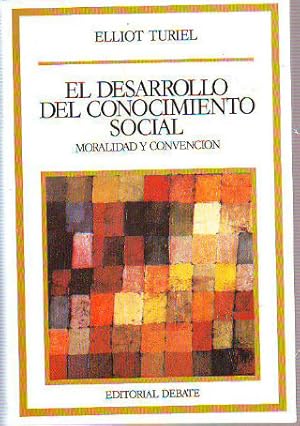 Imagen del vendedor de EL DESARROLLO DEL CONOCIMIENTO SOCIAL. MORALIDAD Y CONVENCIN. a la venta por Libros Ambig