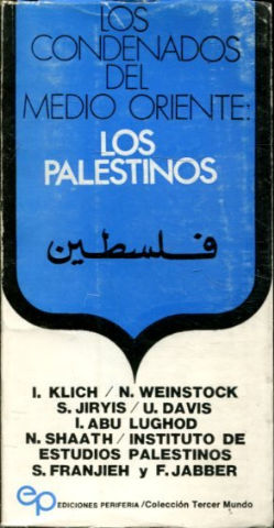 Imagen del vendedor de LOS CONDENADOS DEL MEDIO ORIENTE: LOS PALESTINOS. a la venta por Libros Ambig