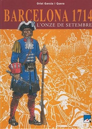 Imagen del vendedor de Barcelona 1714: Lonze de setembre a la venta por El Boletin