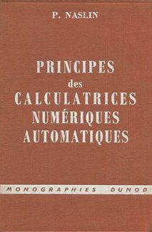 Imagen del vendedor de PRINCIPES DES CALCULATRICES NUMERIQUES AUTOMATIQUES. a la venta por Libros Ambig