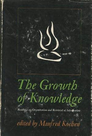 Image du vendeur pour THE GROWTH OF KNOWLEDGE. mis en vente par Libros Ambig