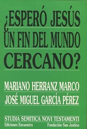Seller image for ESPERO JESUS UN FIN DEL MUNDO CERCANO? for sale by Libros Ambig
