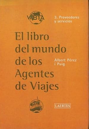 Seller image for EL LIBRO DEL MUNDO DE LOS AGENTES DE VIAJES. for sale by Libros Ambig