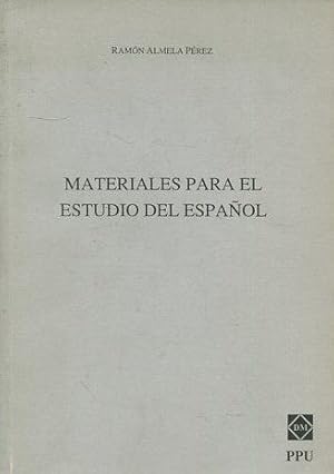 Seller image for MATERIALES PARA EL ESTUDIO DEL ESPAOL. for sale by Libros Ambig