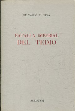 Seller image for BATALLA IMPERIAL DEL TEDIO. for sale by Libros Ambig