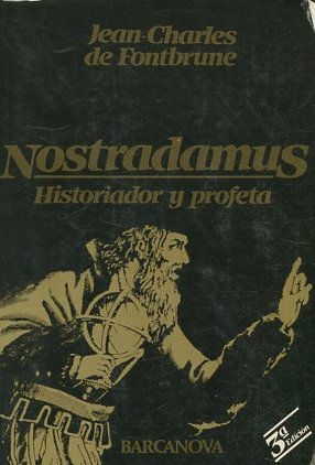 Imagen del vendedor de NOSTRADAMUS. HISTORIADOS Y PROFETA. a la venta por Libros Ambig