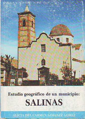 Bild des Verkufers fr ESTUDIO GEOGRFICO DE UN MUNICIPIO: SALINAS. zum Verkauf von Libros Ambig