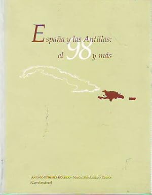 Imagen del vendedor de ESPAA Y LAS ANTILLAS: EL 98 Y MS. a la venta por Libros Ambig