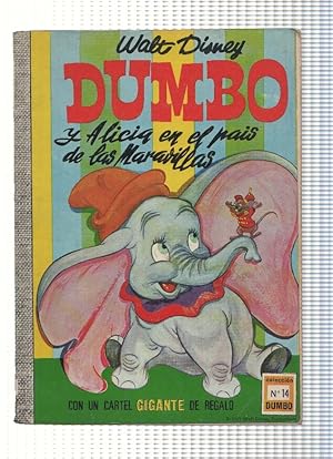 Imagen del vendedor de Coleccion Dumbo numero 14: Dumbo y Alicia en el pais de las maravillas a la venta por El Boletin