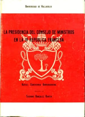 Immagine del venditore per LA PRESIDENCIA DEL CONSEJO DE MINISTROS EN LA IV REPUBLICA FRANCESA. venduto da Libros Ambig