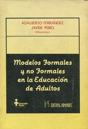 Imagen del vendedor de MODELOS FORMALES Y NO FORMALES EN LA EDUCACION DE ADULTOS. a la venta por Libros Ambig