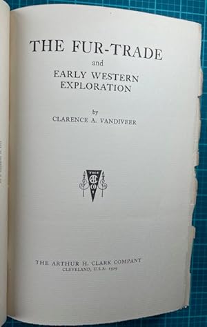 Imagen del vendedor de THE FUR TRADE AND EARLY WESTERN EXPLORATION a la venta por NorthStar Books