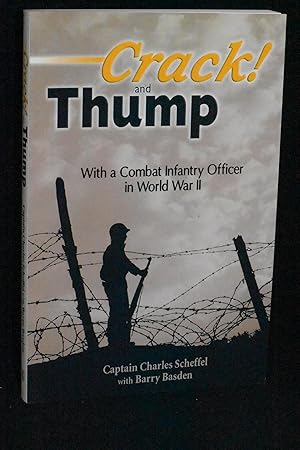 Crack and Thump: With a Combat Infantry Officer in World War II