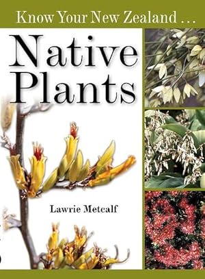 Seller image for Know Your NZ Native Plants (Paperback) for sale by Grand Eagle Retail