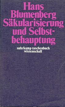 Bild des Verkufers fr Skularisierung und Selbstbehauptung. Suhrkamp Taschenbuch Wissenschaft 79. zum Verkauf von Fundus-Online GbR Borkert Schwarz Zerfa