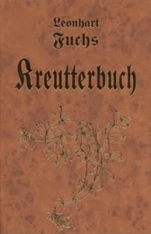 Image du vendeur pour New Kreterbuch. [Kreutterbuch] in welchem nit allein die gantz histori . mit dem besten Vlei beschrieben, sonder auch aller derselben Wurtzel, Stengel, Bletter, Blumen, Samen, Frcht . ; mit dreyen ntzlichen Registern mis en vente par Bcher bei den 7 Bergen