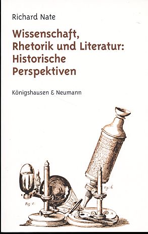 Immagine del venditore per Wissenschaft, Rhetorik und Literatur. Historische Perspektiven. venduto da Fundus-Online GbR Borkert Schwarz Zerfa