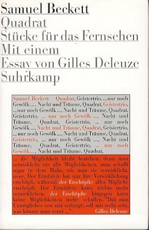 Bild des Verkufers fr Quadrat. Stcke fr das Fernsehen. Mit einem Essay von Gilles Deleuze. bertragen von Erika und Elmar Tophoven. zum Verkauf von Fundus-Online GbR Borkert Schwarz Zerfa