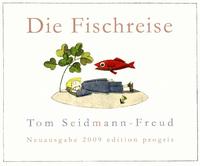 Seller image for Die Fischreise : ein Bilderbuch. Hrsg. von Dietmar Strauch. for sale by Fundus-Online GbR Borkert Schwarz Zerfa