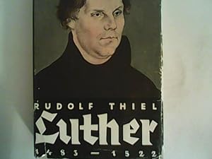 Imagen del vendedor de Luther : Vom 1483 bis 1522. a la venta por ANTIQUARIAT FRDEBUCH Inh.Michael Simon