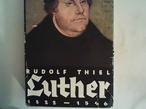 Imagen del vendedor de Luther : Vom 1522 bis 1546 a la venta por ANTIQUARIAT FRDEBUCH Inh.Michael Simon