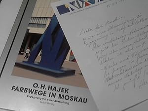 Bild des Verkufers fr O. H. Hajek. Farbwege in Moskau. Begegnung mit einer Ausstellung +++ Widmungsexemplar zum Verkauf von Versandhandel Rosemarie Wassmann