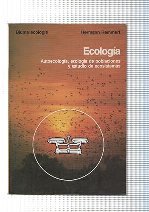 Seller image for Ecologia, autoecologia, ecologia de poblaciones y estudio de ecosistemas for sale by El Boletin