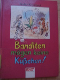 Seller image for Banditen mgen keine Kchen Mit Illustrationen von Annemarie van Haeringen for sale by Alte Bcherwelt