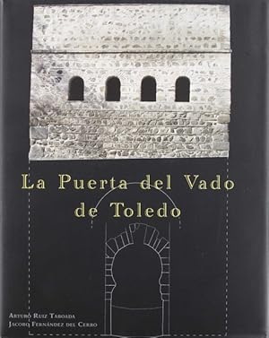 Imagen del vendedor de La Puerta del Vado de Toledo a la venta por Imosver