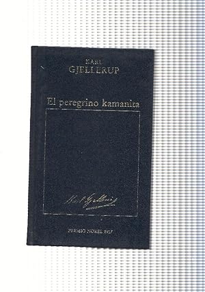 Seller image for El peregrino Kamanita for sale by El Boletin