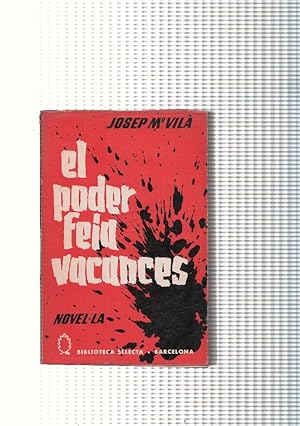 Seller image for El poder feia vacances for sale by El Boletin