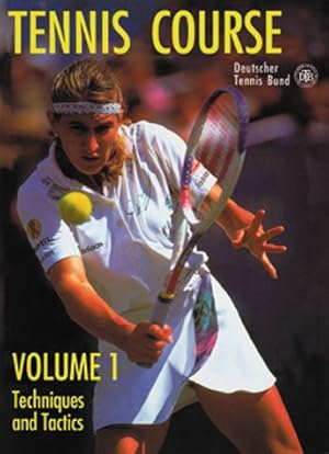 Seller image for Tennis Course: Techniques and Tactics: 1 for sale by WeBuyBooks